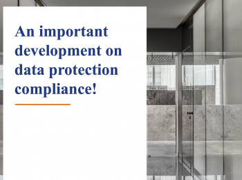 An important development on data protection compliance!